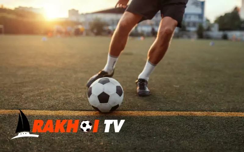Giới thiệu kênh xem bóng đá trực tuyến Rakhoitv