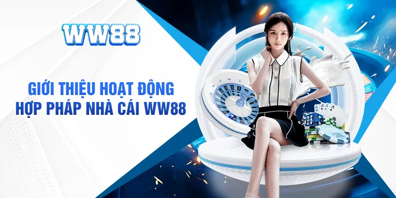 Giới thiệu Ww88 thương hiệu uy tín